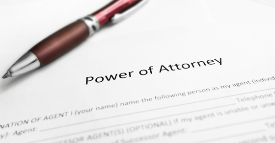 Complete Your Estate Plan by Adding Powers of Attorney