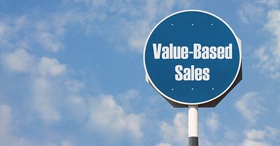 Could Value-based Sales Boost Your Company’s Bottom Line?