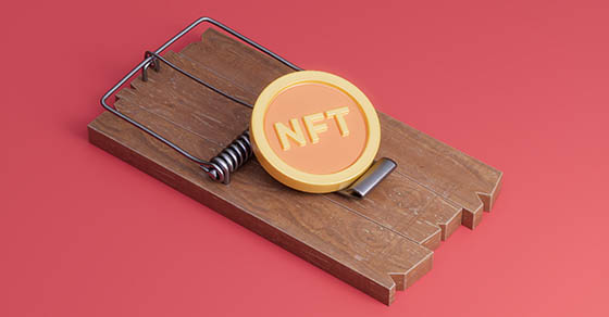 Fraud’s New Frontier: NFTs